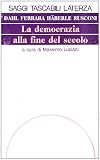 La democrazia alla fine del secolo: Diritti, eguaglianza, nazione, Europa (Saggi tascabili Laterza) (Italian Edition)
