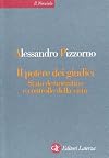 Il potere dei giudici: Stato democratico e controllo della virtu (Il nocciolo) (Italian Edition)