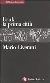 Uruk : the first city