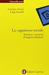 La cognizione sociale. Strutture e processi di rappresentazione