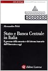 Stato e Banca centrale in Italia: il governo della moneta e del sistema bancario dall'Ottocento a oggi