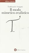 Il modo mimetico-realistico (Serie Le Forme nella storia) (Italian Edition)
