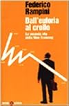 Dall'euforia al crollo: La seconda vita della new economy (I Robinson) (Italian Edition)