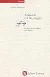 Aristotele e il linguaggio: cosa fa di una lingua una lingua