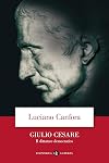 Giulio Cesare. Il dittatore democratico
