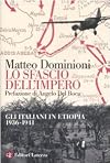 Lo sfascio dell'impero. Gli italiani in Etiopia (1936-1941)