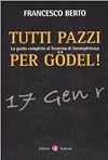 There's Something About Gödel