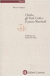 L'Italia, gli Stati Uniti e il piano Marshall, 1947-1951