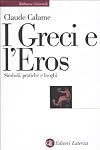 I greci e l'eros. Simboli, pratiche e luoghi