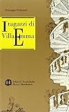 I ragazzi di Villa Emma (Narratori di oggi) (Italian Edition)