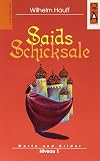 Saids Schicksale