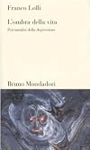 L' ombra della vita: psicoanalisi della depressione