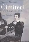 Cimiteri. Storie di rimpianti e di follie