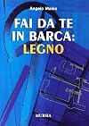Fai da te in barca: legno