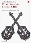 Cosa Nostra social club: mafia, malavita e musica in Italia