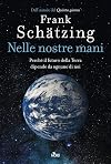 Was, wenn wir einfach die Welt retten?: Handeln in der Klimakrise