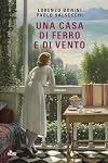 Una casa di ferro e di vento: romanzo