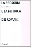 La prosodia e la metrica dei romani