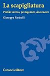 La scapigliatura. Profilo storico, protagonisti, documenti