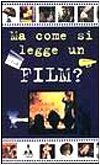 Ma come si legge un film?