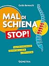 Mal di schiena stop!: Come stare seduti e muoversi - Fake news e miti da sfatare - Il sesso? Si può fare (Medicina e Benessere) (Italian Edition)