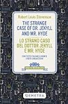 The strange case of Dr. Jekyll and Mr. Hyde-Lo strano caso del dottor Jekyll e Mr. Hyde. Con testo italiano a fronte