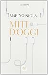 Miti d'oggi