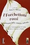 I forchettoni rossi