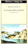 Il paese dell'anima. Lettere (1909-1925)