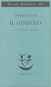 Il gineceo: ventinove poesie, un abbozzo e otto frammenti dai Poemi del gineceo ritrovati da Hannah Zeytin