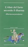 L' elisir del furto secondo il Dharma