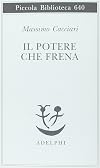 Il potere che frena