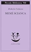 Memรจ scianca