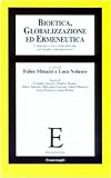 Bioetica, globalizzazione ed ermeneutica: l'impegno critico della filosofia nel mondo contemporaneo: atti dei seminari di filosofia di Copertino