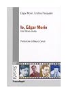 Io, Edgar Morin: una storia di vita