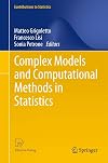 Complex Models and Computational Methods in Statistics
