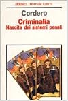 Criminalia. Nascita dei sistemi penali