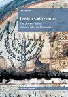 Jewish Catacombs: The Jews of Rome, Funeral Rites and Customs
