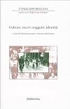 2: Culture, nuovi soggetti, identita