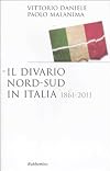 Il divario Nord-Sud in Italia 1861-2011