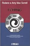 I Ching. Il metodo più facile e pratico per interrogare l'antico oracolo cinese