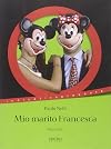 Mio marito Francesca e altri racconti