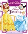 La mia prima enciclopedia delle principesse. Enciclopedia dei personaggi