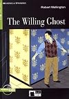 Reading & Training : Robert Wellington : The willing ghost [book + sound recording]