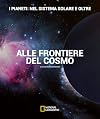 Alle frontiere del Cosmo: I pianeti nel Sistema solare e oltre