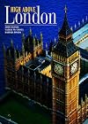 High Above London (World from the Air)