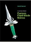 Art and Design in Modern Fixed-blade Knives (From Technique to Adventure)