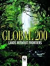 Global 200 World Wildlife Fund: Places That Must Survive (Journeys Through the World and Nature)