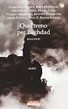 Quel treno per Baghdad