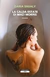 La calda estate di Mazi Morris